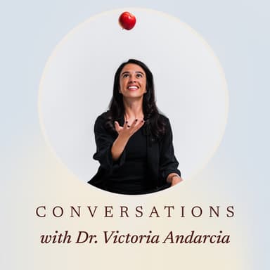 Conversations with Dr. Victoria Andarcia